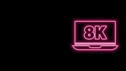 Glowing neon line Laptop screen with 8k video technology icon isolated on black background. 4K Video motion graphic animation.