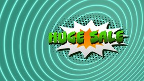 Huge sale text over retro speech bubble against spiral light trails on green background. sale discount and retail business concept - Powered by Shutterstock - Get 15% off with code: PIKWIZARD15