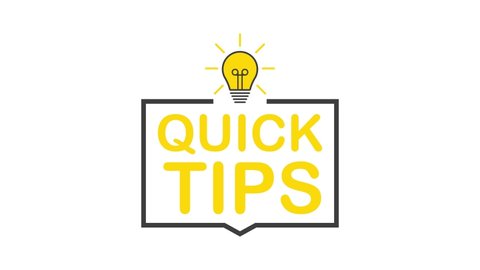 Quick tips badge with speech bubble for text. Motion graphics.
