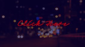 Animation of click here text over cityscape. communication technology, data sharing and digital interface concept digitally generated video. - Powered by Shutterstock - Get 15% off with code: PIKWIZARD15