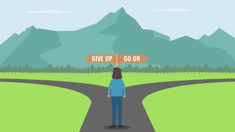 Young woman animation standing on the crossroad between give up and go on route. Cartoon in 4k resolution