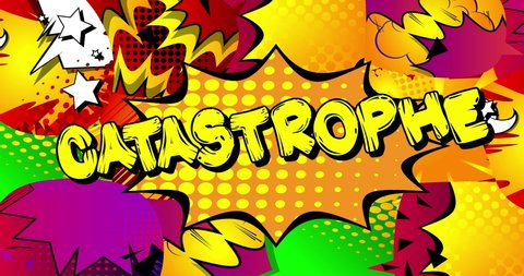Catastrophe. Motion poster. 4k animated Comic book word text with changing colors and font on abstract comics background. Retro pop art style.