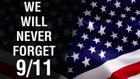 911 Patriot Day USA Background. 911 Patriot Day video. USA Patriot Day background. September 11, 2001. We will never forget you. 1080p Full HD 1920X1080 footage for Patriot Day for news,presentation

