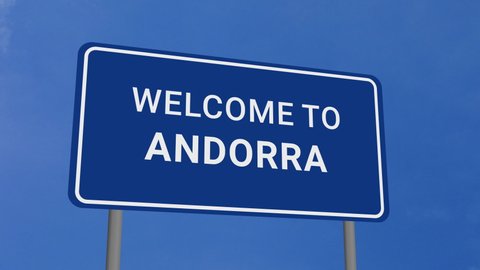Welcome to Andorra Road Sign on Clear Blue Sky with Rapid Moving Clouds