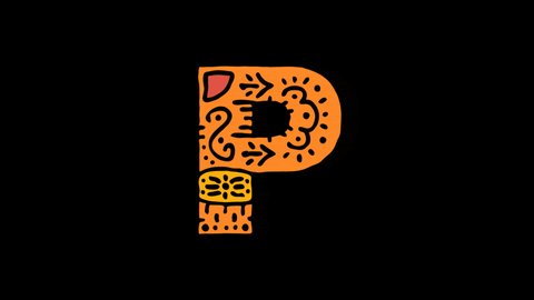 Letter P. 4K, Transparent Alpha channel. Cartoon Animation, Shake twitch effect. Ethnic ornament, national folk pattern in letter. 3 colors. Capital Letter P for ABC education, erudition, game.
