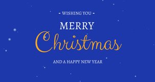 Animation of wishing you merry christmas and happy new year text with snow on blue background. christmas, winter, tradition and celebration concept digitally generated video.