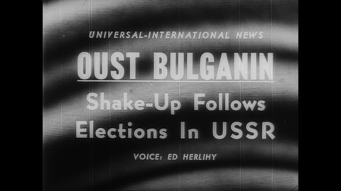 CIRCA 1958 - After USSR elections, Premier Bulganin steps down for Nikita Khrushchev to take his place in addition to being the communist party boss.