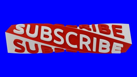 Loopable on Blue Screen: "Subscribe" caption spins invitingly in animation of red and white 3D banner on blue screen background.