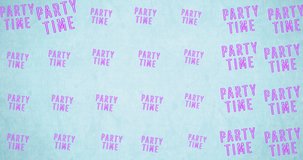 Animation of party time texts over light blue background. vintage music, entertainment and party concept digitally generated video.