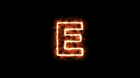 Fire letter E animation on black background 