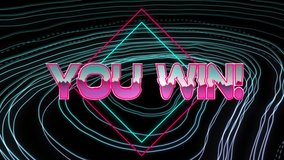 Animation of you win text over neon shapes and light trails on black background. video game, entertainment and digitial interface concept digitally generated video. - Powered by Shutterstock - Get 15% off with code: PIKWIZARD15