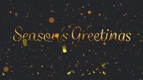 Animation of season's greetings text in gold, with orange balls and falling gold confetti, on black. new year, christmas, celebration, party and seasonal event concept digitally generated video. - Powered by Shutterstock - Get 15% off with code: PIKWIZARD15