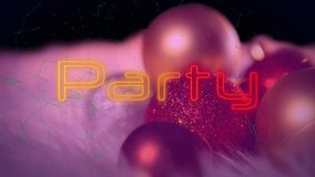 Animation of party text in yellow and red neon with green network over baubles on black background. global communication and digital interface technology concept digitally generated video. - Powered by Shutterstock - Get 15% off with code: PIKWIZARD15