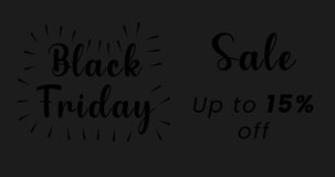 Black Friday sale animation. discount type text, 15 percent off. motion graphics. 
