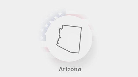 Arizona State of USA. Animated map of USA showing the state of Arizona. United States of America. Neumorphism minimal style