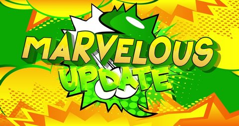 Marvelous Update. Motion poster. 4k animated Comic book word text moving on abstract comics background. Retro pop art style.