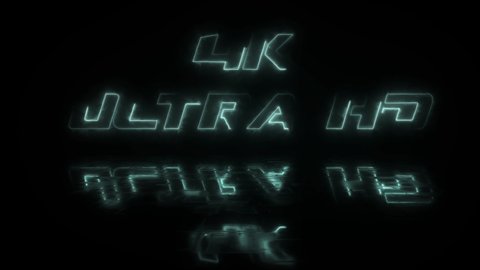 Animation with 4k ultra HD logo with blue neon glow, on a black background, with its reflection and a futuristic style. 4k resolution