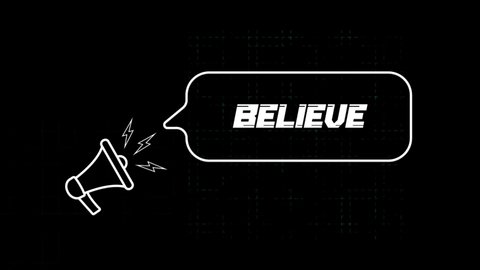 Megaphone with speech bubble and believe text on old tv glitch interference screen. Animation of retro Believe text. 4K video motion graphic