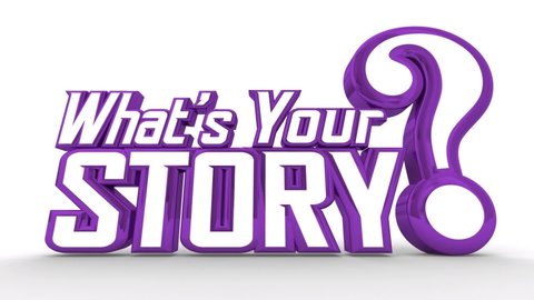 Whats Your Story Background Question History Personal Biography Words 3d Animation