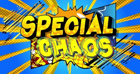 Special Chaos. Motion poster. 4k animated Comic book word text moving on abstract comics background. Retro pop art style.