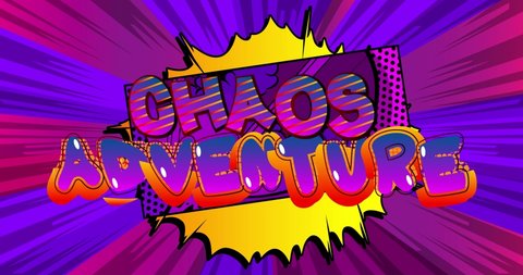 Chaos Adventure. Motion poster. 4k animated Comic book word text moving on abstract comics background. Retro pop art style.
