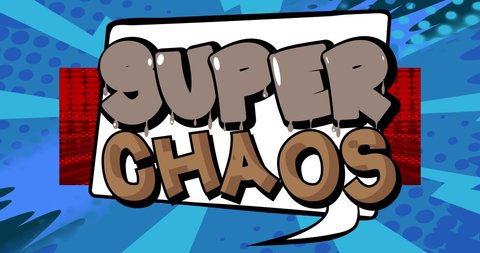 Super Chaos. Motion poster. 4k animated Comic book word text moving on abstract comics background. Retro pop art style.