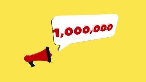 3d realistic style megaphone icon with number One million isolated on yellow background. Megaphone with speech bubble and 1000000 subscribers text on flat design. 4K video motion graphic