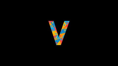 Letter V. Animated unique font made of circles and triangles, polygons. Geometric mosaic bright colors. Letter V for icons, logos, interface elements. Alpha channel transparent background, 4K