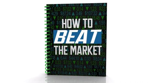 How to Beat the Market Stock Buying Selling Investment Book 3d Animation