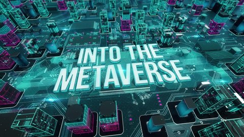 Into The Metaverse with digital technology hitech concept