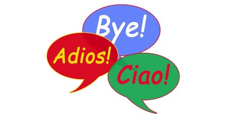 Bye Word in Different Language In Speech bubble. on white background. Animated talking babbles. Bye-bye Concept	
