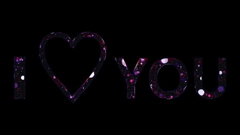 Happy Valentine's Day. Valentine's day video. I Love You Lettering. Love and affection themed 4k video. 