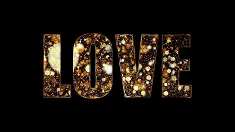 Happy Valentine's Day. ''Love'' lettering in gold letters on black background. Heart 4K Video, LOVE. Happy Valentines Day Background Heart. Love text. Valentine's day.