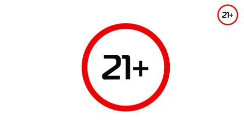 sign 21 plus about censored, bans, for teenagers to watch in videos, Logo for use in video content, for TV channels. Vector video animation in 4K