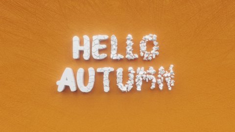 Hello Autumn text inscription, fall season holiday concept, autumnal decorative animated lettering, september, october and november months, 3d render of festive greeting card motion background.