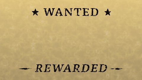 Wild West Wanted Animation and Rewarded on Paper Texture