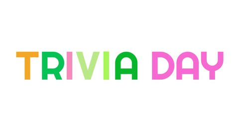 Animation of national trivia day text in colourful letters on white background. national trivia day, knowledge, questions, quizzes and competitions concept digitally generated video.