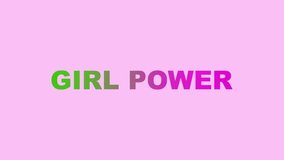 Girl power text on a trendy pink background. Graphic inscription about strong independent girls, for use in a video blog. Computer generated image.