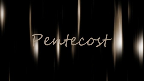 Pentecost Sunday. Come Holy Spirit. Footage with handwritten text effect animation.