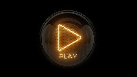 Play. Play button. Play Icon. Play reveal. Nixie tube indicator. Gas discharge indicators and lamps. 3D. 3D Rendering
