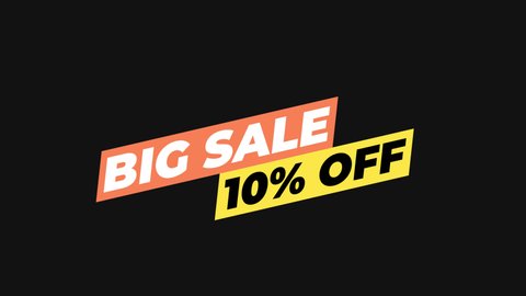 text animation motion graphics of "Big Sale 10% Off", perfect for banner business, marketing and advertising transparent background