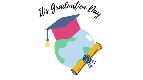 It's Graduation Day 2022, It's graduation day 2022 Animation, Animated video, Animation Video, with Earth wearing Graduation cap animation,  