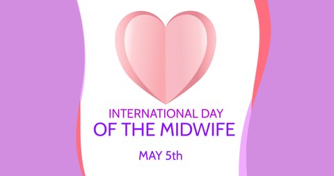 Animation of international midwives day and heart over white background with pink frame. pregnancy, labour and international midwife day concept digitally generated video.