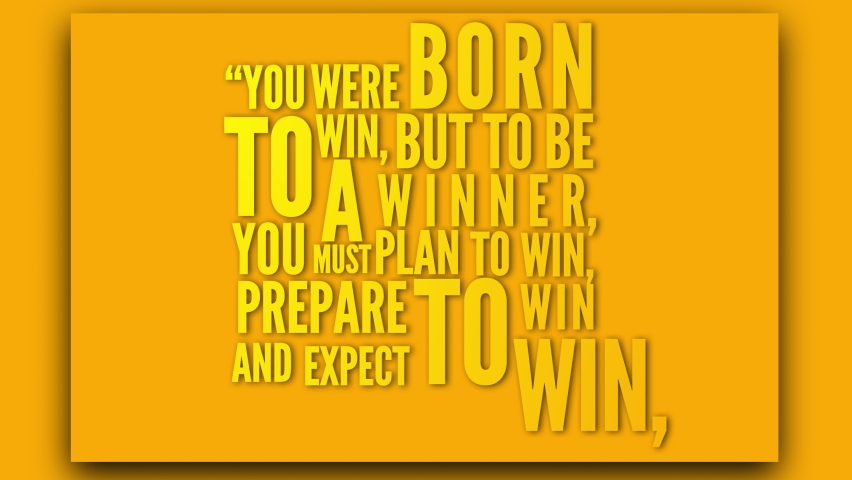 Inspirational business quotes motion illustration on gold smooth abstract surface “You were born to win, but to be a winner, you must plan to win, prepare to win, and expect to win.” | Shutterstock HD Video #1088009291