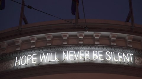 Hope Will Never Be Silent Neon Sign San Francisco Castro District Pride LGTBQ