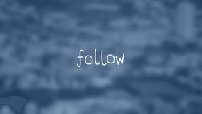 Animation of follow text over cityscape. social media and communication interface concept digitally generated video. - Powered by Shutterstock - Get 15% off with code: PIKWIZARD15