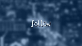 Animation of follow text over cityscape. social media and communication interface concept digitally generated video. - Powered by Shutterstock - Get 15% off with code: PIKWIZARD15