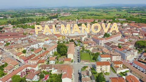 Inscription on video. Palmanova, Udine, Italy. An exemplary fortification project of its time was laid down in 1593. Heat burns text, Aerial View, Point of interest