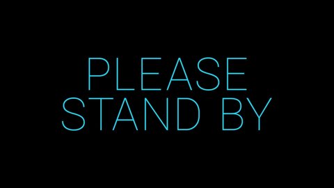 Please stand by заставка