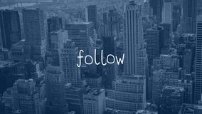 Animation of follow text with lines over cityscape. online networking, internet and social media concept digitally generated video. - Powered by Shutterstock - Get 15% off with code: PIKWIZARD15